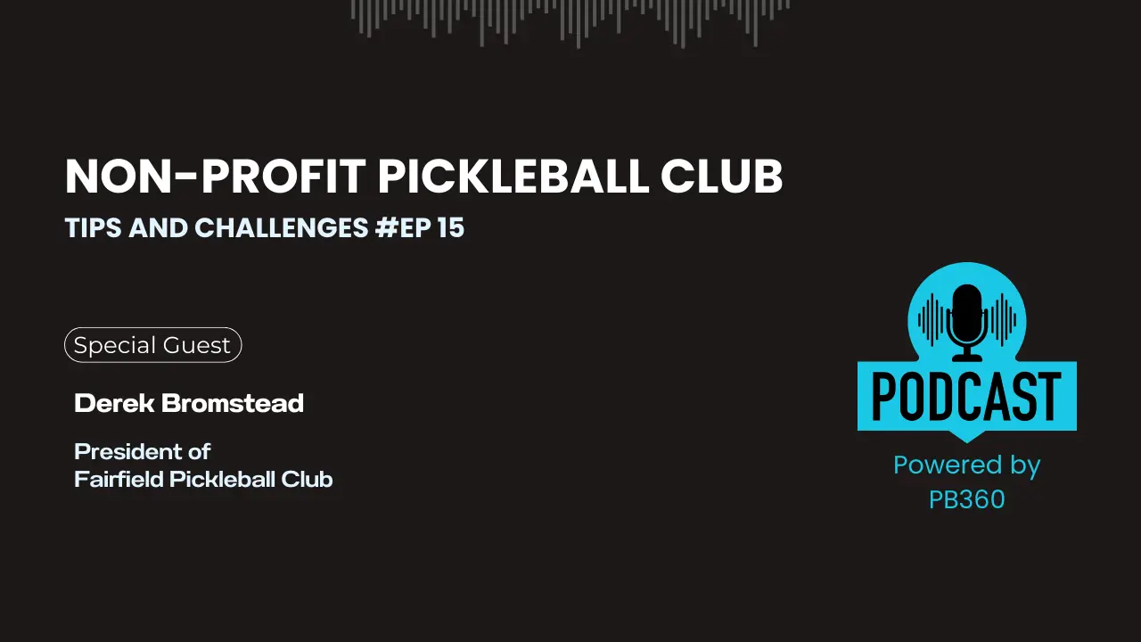 Non-Profit Pickleball Club Success: Insights from the Fairfield Pickleball Club