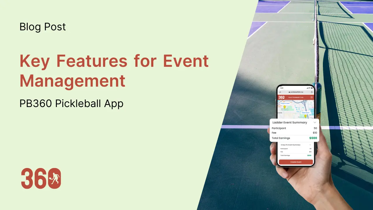 PB360 Pickleball App: Key Features for Event Management