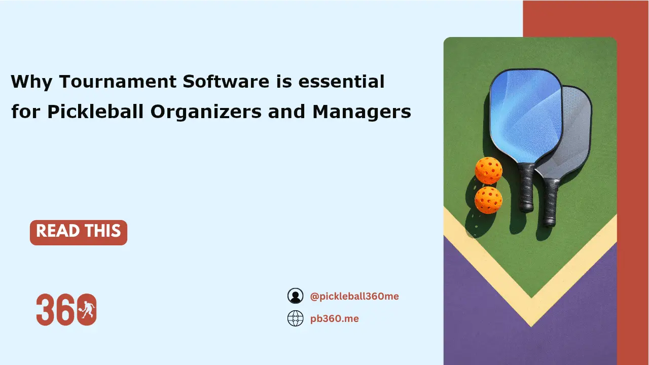 Why Event Management Software is Essential for Pickleball Organizers and Club Managers